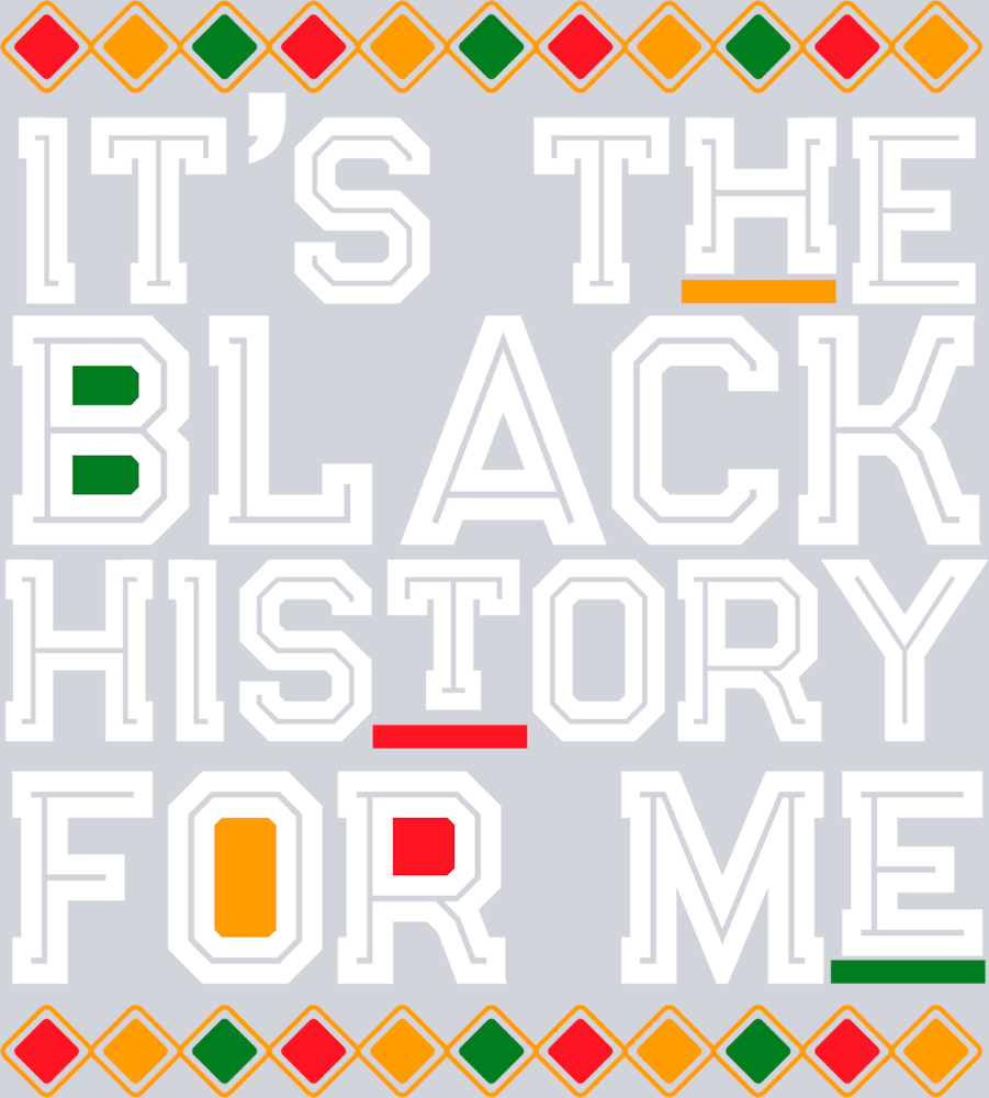 It's The Black History For Me 3 - STK03287