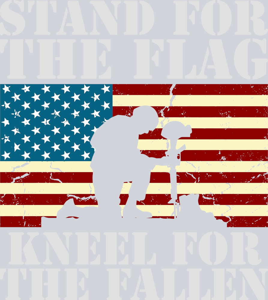 Stand For The Flag Kneel For The Fallen - STK05785