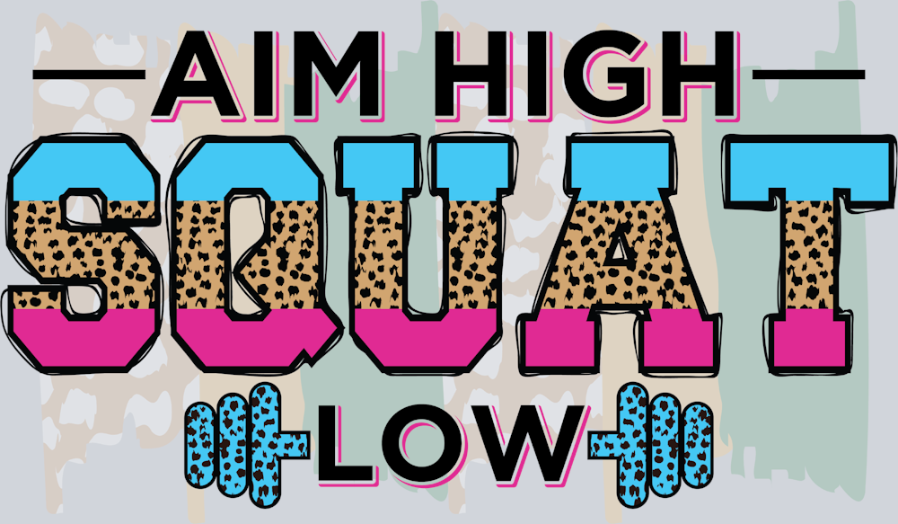 Aim High Squat Low - STK06672