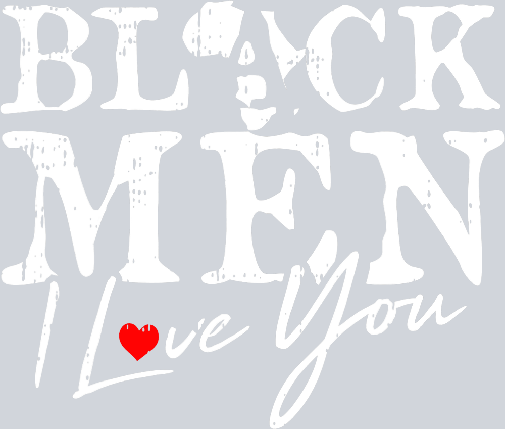 Black Men I Love You - STK00870