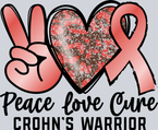 Peace Love Cure Crohns Warrior - STK06786