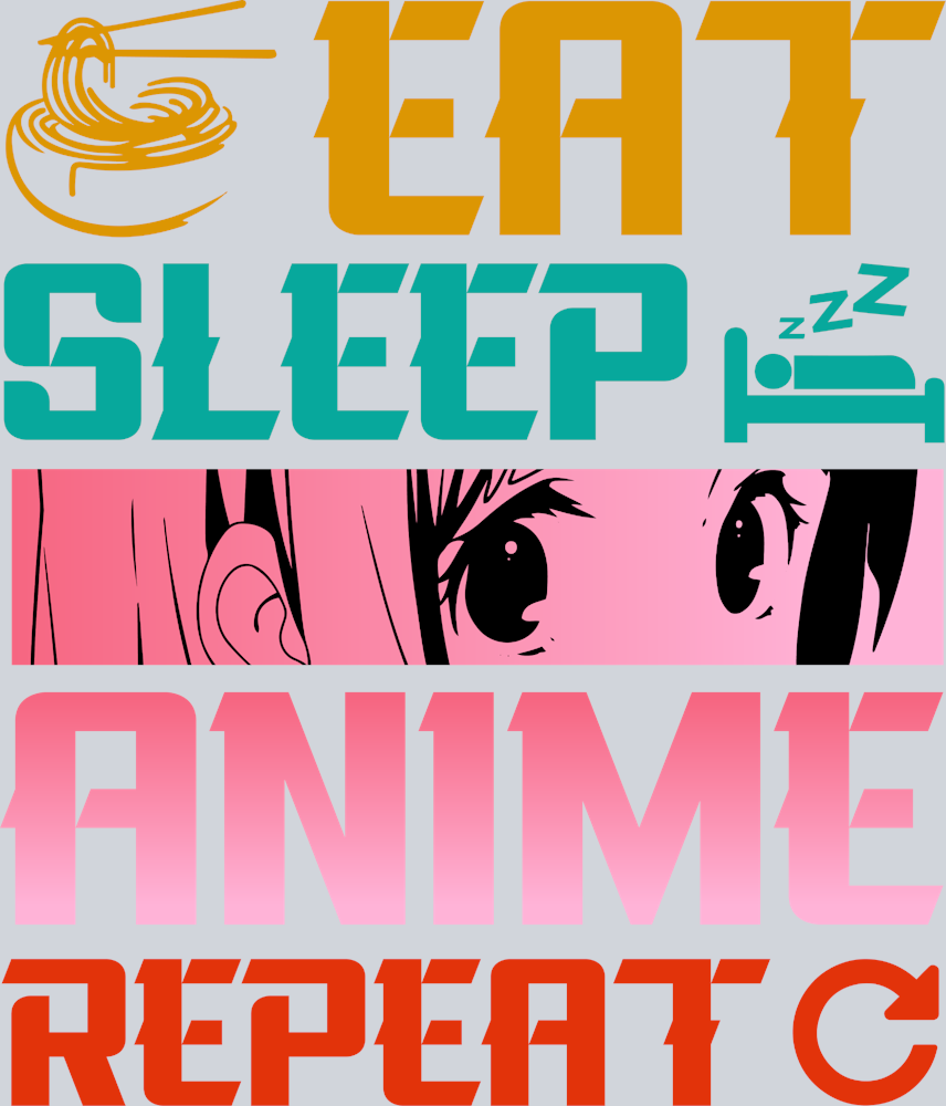 Anime Eat Sleep Anime Repeat Color - STK00259