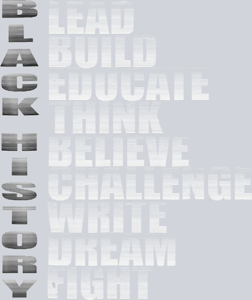 Black History Lead Build Educate - STK00736