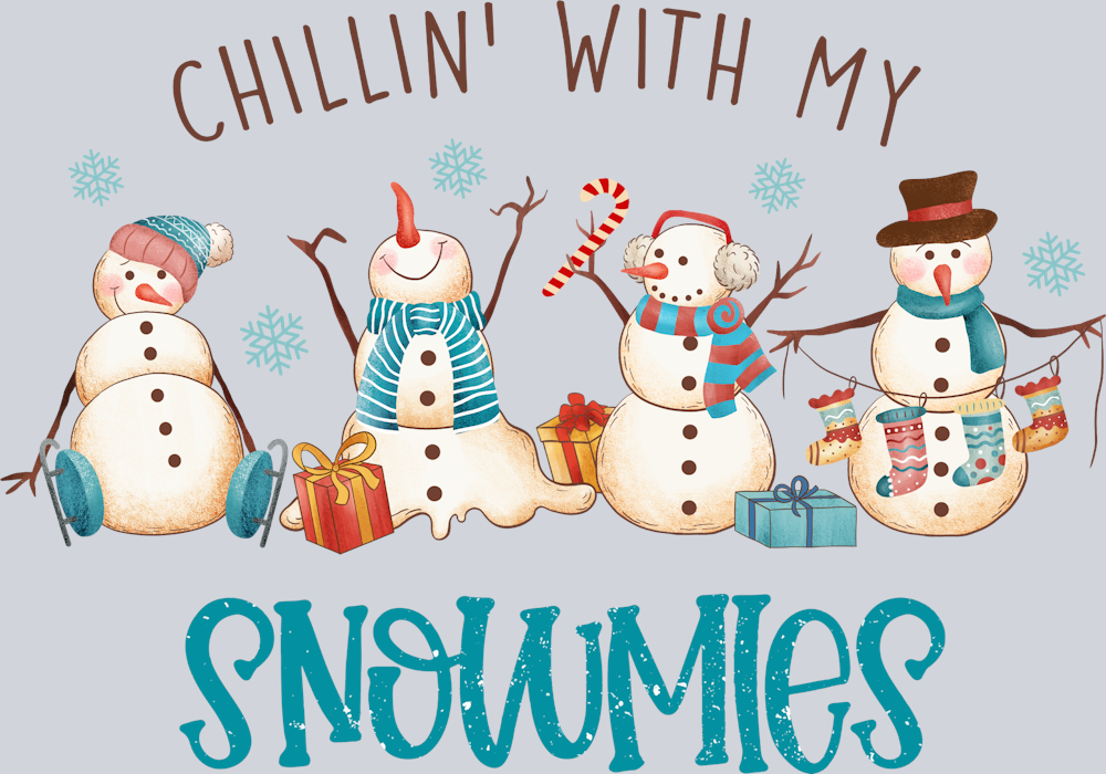 Chillin With My Snowmies - STK01265