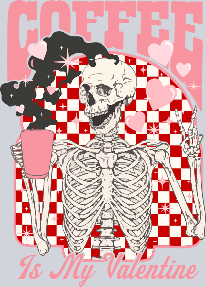 Coffee Is My Valentine Checkered Skeleton Solid - STK01407