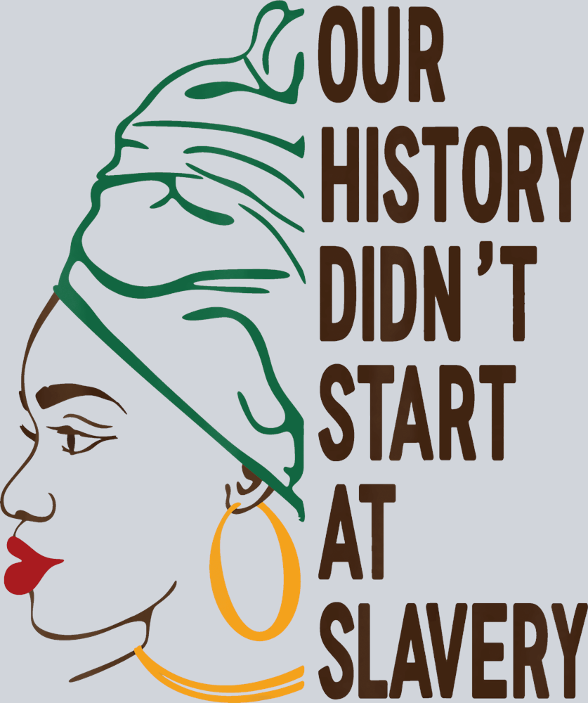 Our History Didn't Start Facial Outline - STK04658