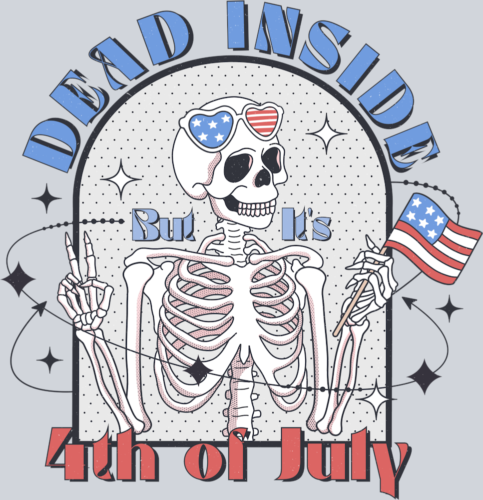 Dead Inside But It Is 4th Of July - STK01608