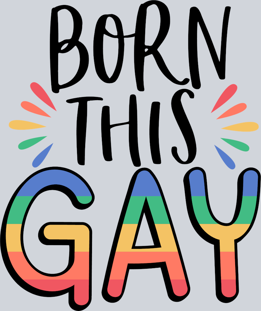 Born This Gay - STK01098