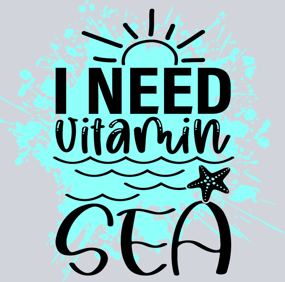 I Need Vitamin Sea - STK02999