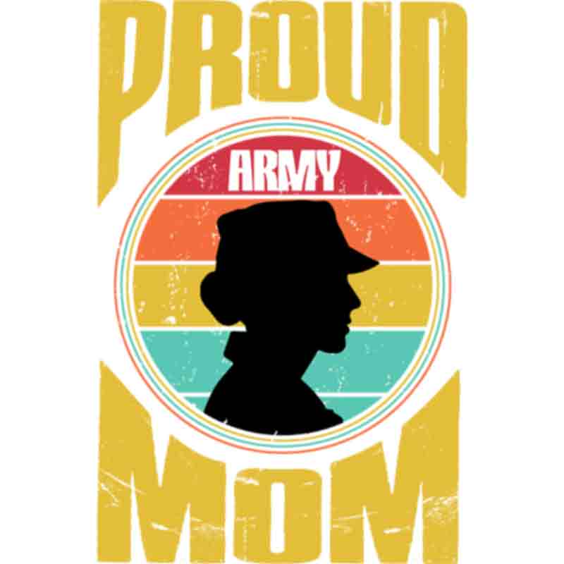 Proud Army Mom Mothers Day Gift (DTF Transfer)