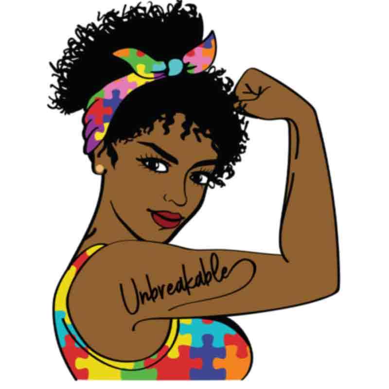 Afro Strong Woman. Autism Unbreakable (DTF Transfer)