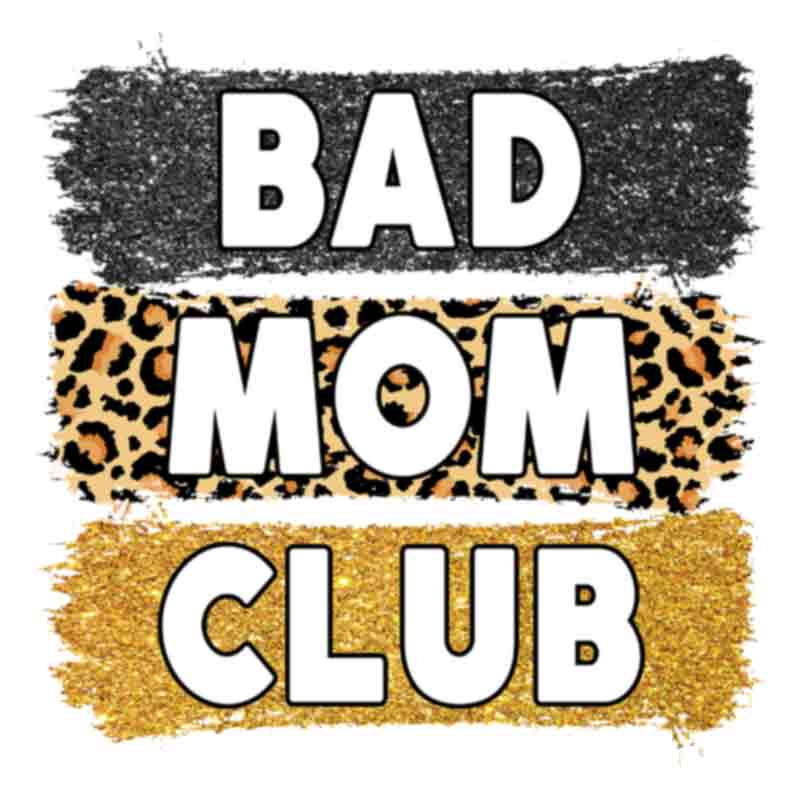 Bad Mom Clubdtf Transfer 5083