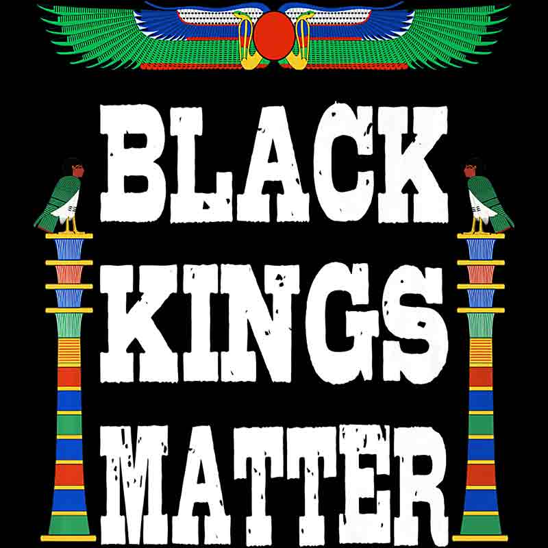 Black Kings Matter (DTF Transfer)