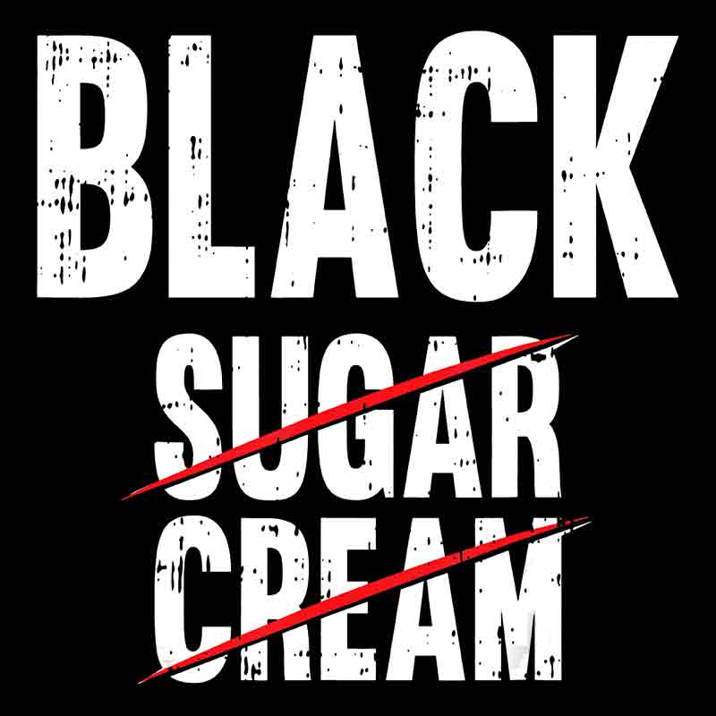 Black Sugar Cream (DTF Transfer)