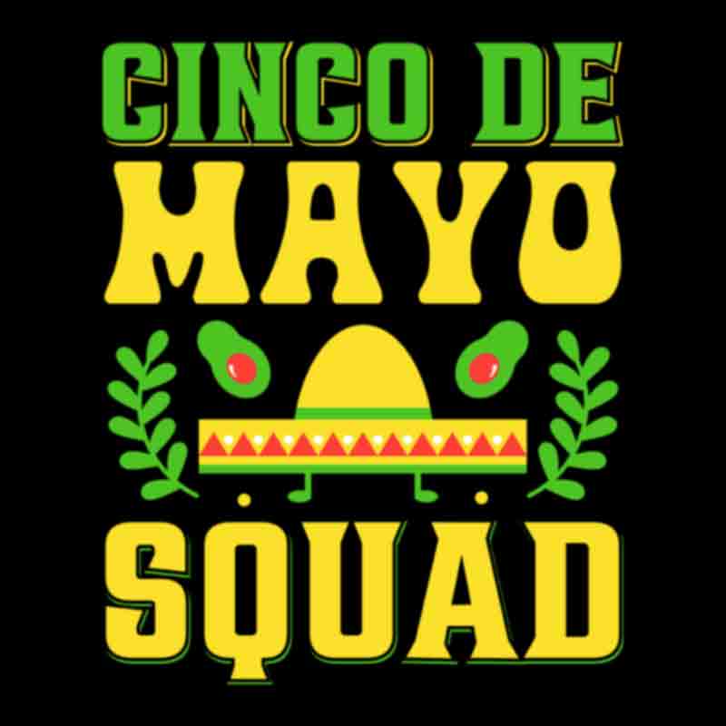 Cinco De Mayo Squad (DTF Transfer)