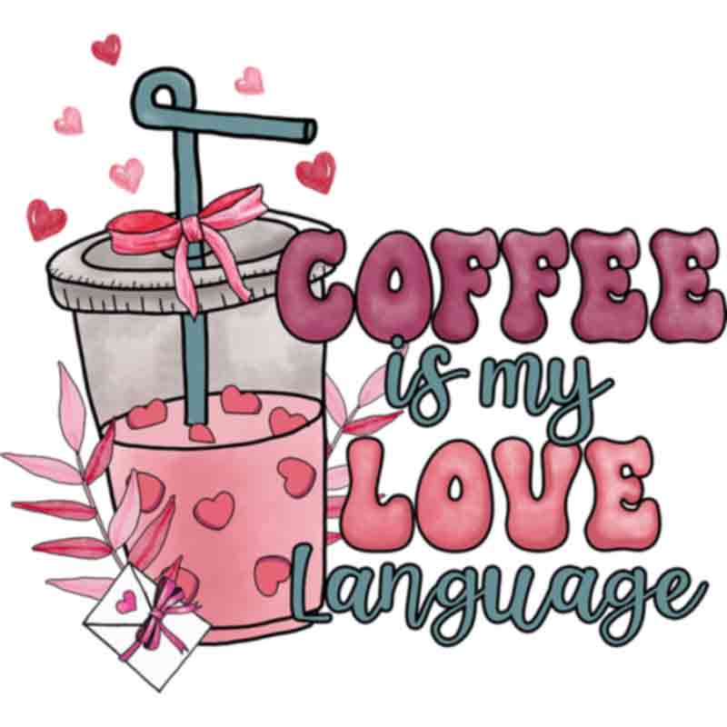 Coffee Love Language Hearts (DTF Transfer)