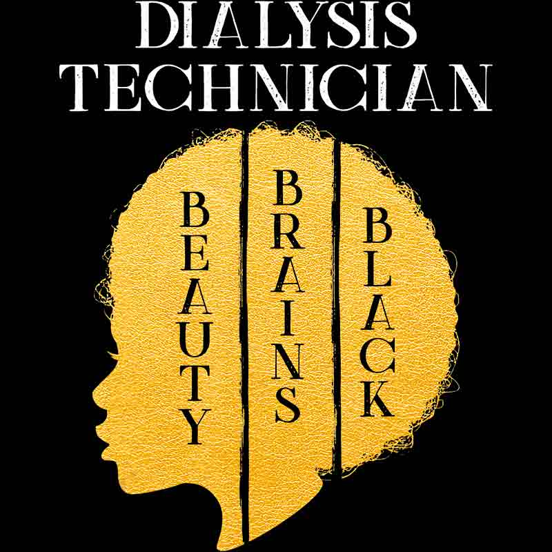 Dialysis Technician (DTF Transfer)