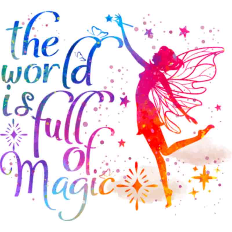 Fairy Full Of Magic (DTF Transfer)