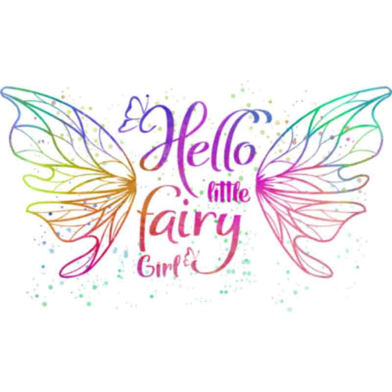 Fairy Hello Little Girl (DTF Transfer)