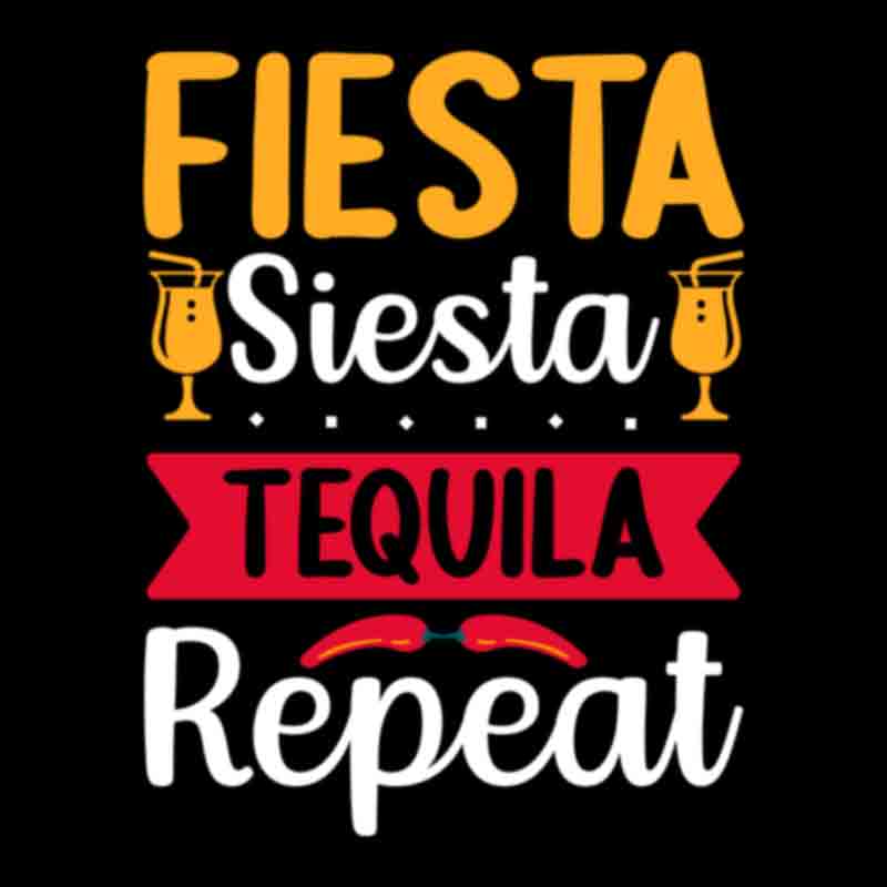 Fiesta Siesta Tequila Repeat (DTF Transfer)