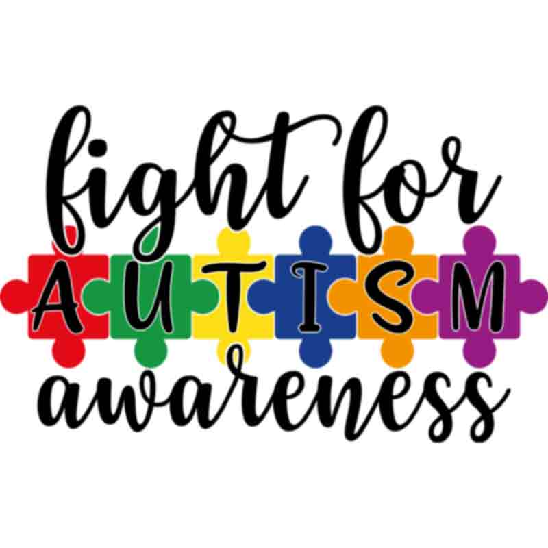 Fight For Autism Awareness (DTF Transfer)
