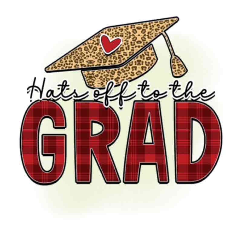 Hats Off To The Grad (DTF Transfer)