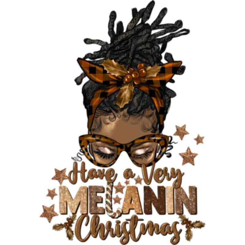 Have A Very Melanin Christmas Afro Locs Messy Bun (DTF Transfer)