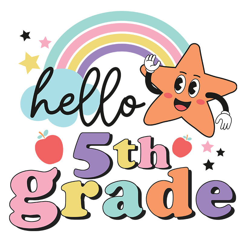 Hello 5th grade (DTF Transfer)