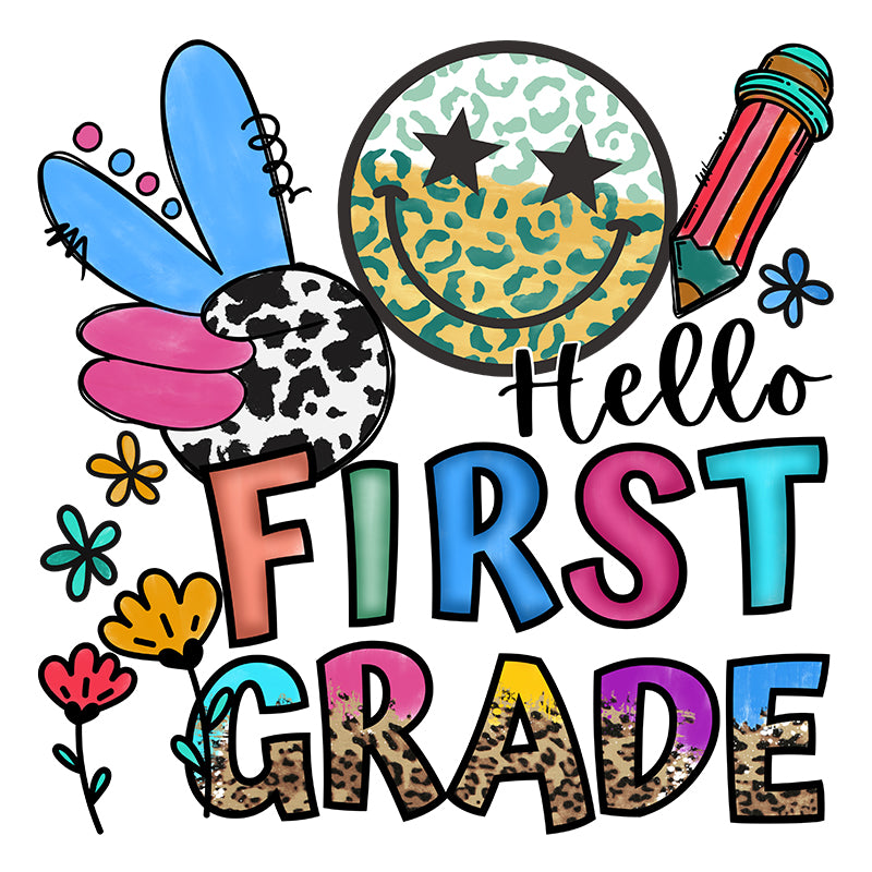 Hello first grade (DTF Transfer)