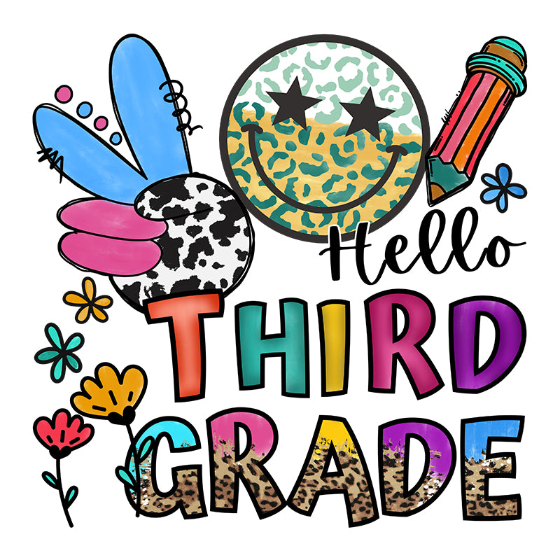 Hello third grade (DTF Transfer)