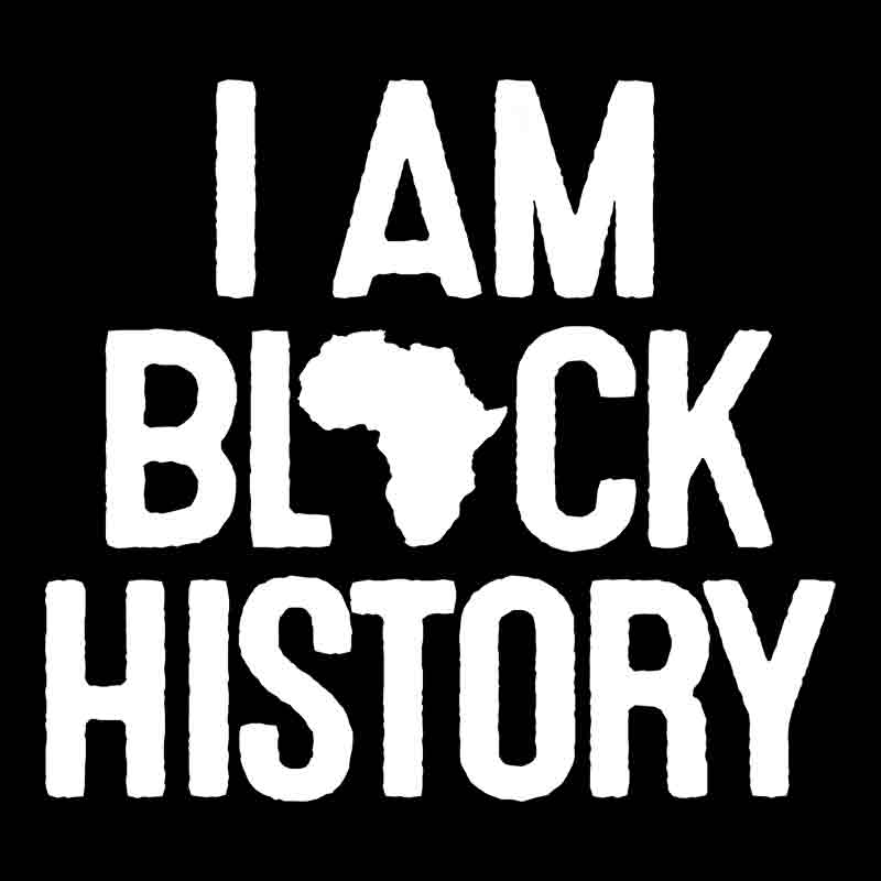 I Am Black History #6 (DTF Transfer)