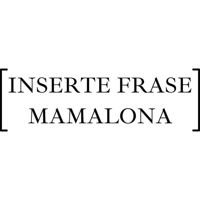 Inserte Frase Mamalona (Black) (DTF Transfer)