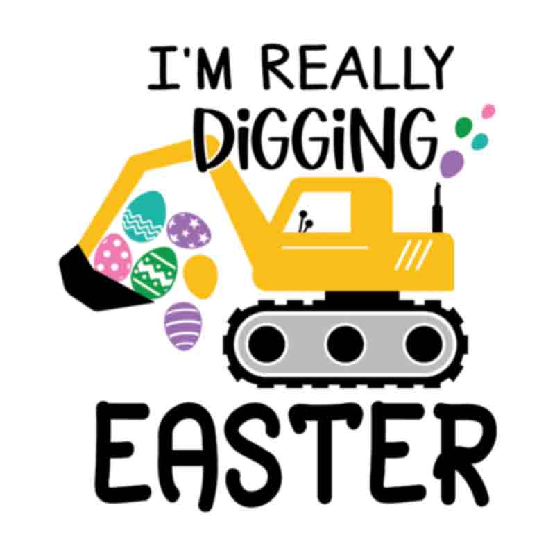 Im Really Digging Easter (DTF Transfer)
