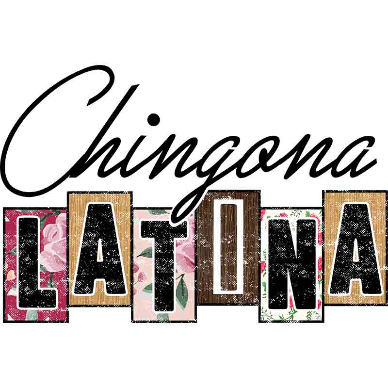 Chingona Latina - black (DTF Transfer)