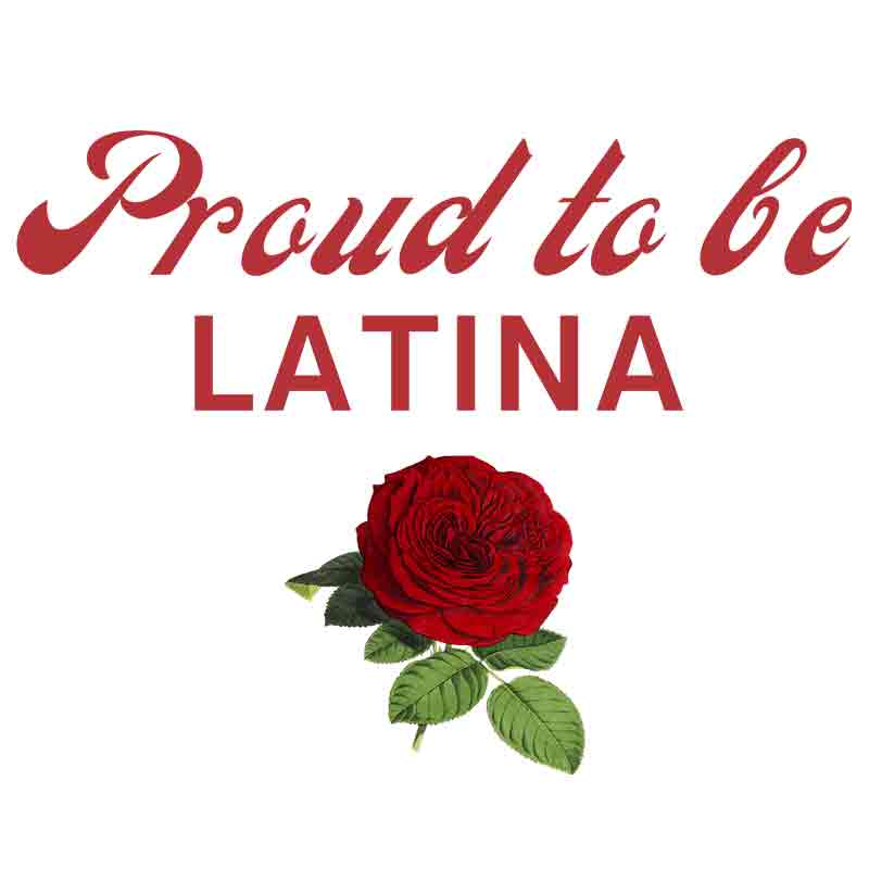 Latina Proud (DTF Transfer)