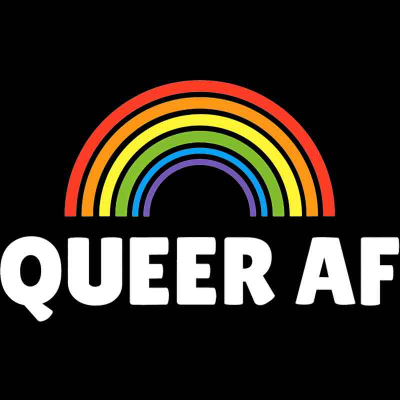 Rainbow Queer AF 204 (DTF Transfer)