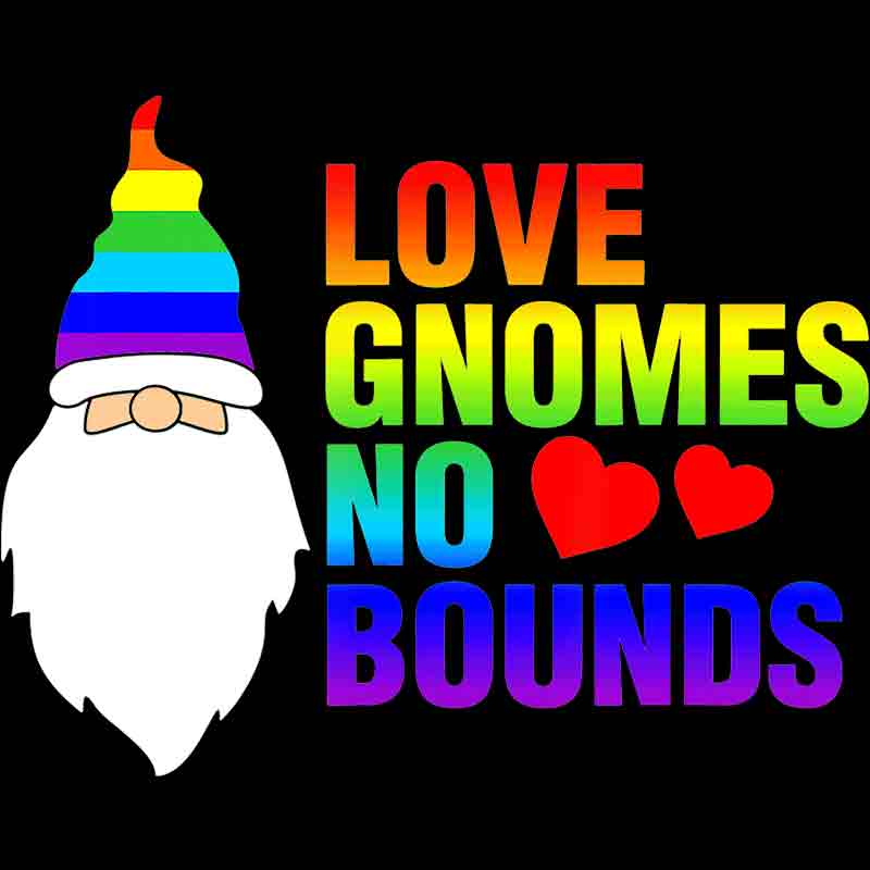 Love Gnomes No Bounds 258 (DTF Transfer)