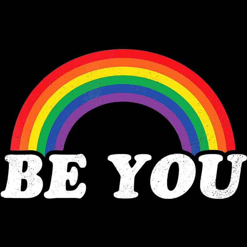 Be you Rainbow 81 (DTF Transfer)