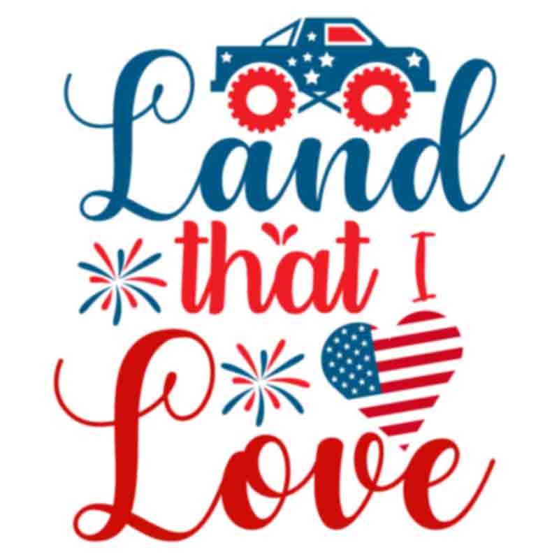 Land That I Love (DTF Transfer)