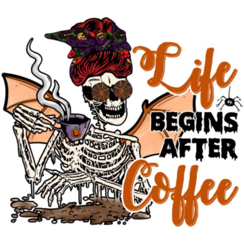 Life Begins After Coffee (DTF Transfer)