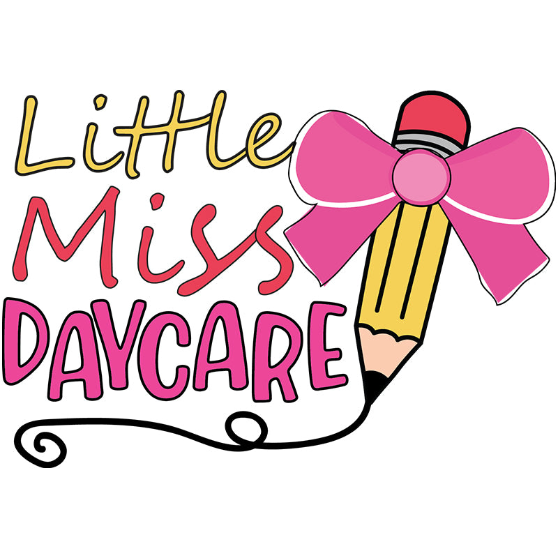 Little miss daycare (DTF Transfer)