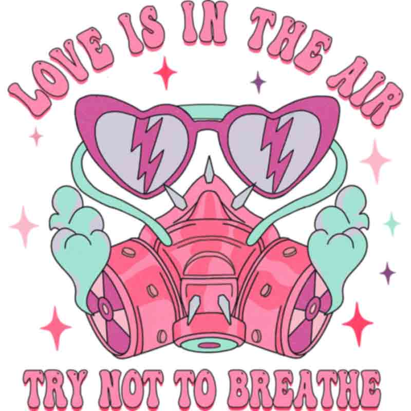 Love Air Breathe (DTF Transfer)