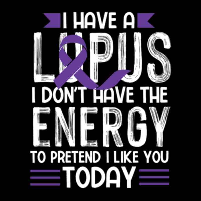 Lupus I Dont Have The Energy (DTF Transfer)