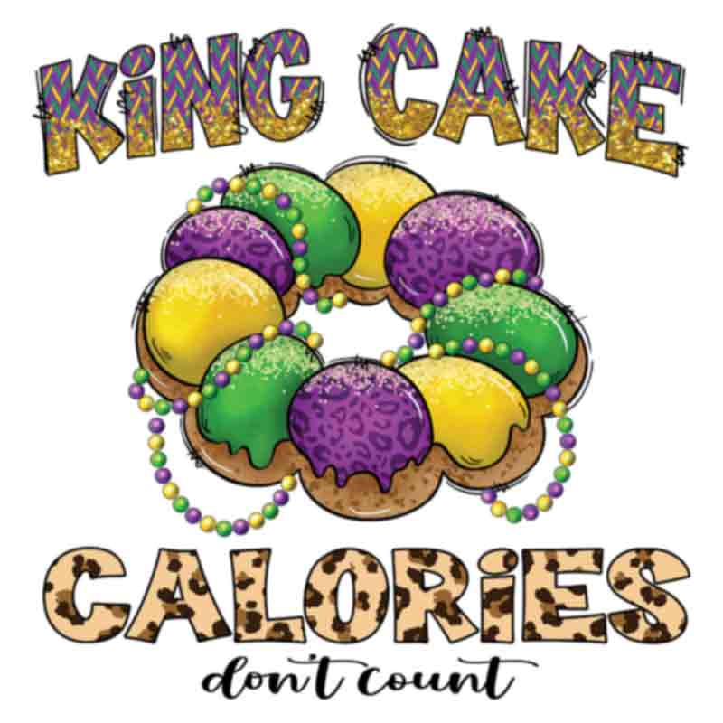 Mardi Gras King Cake Calories (DTF Transfer)
