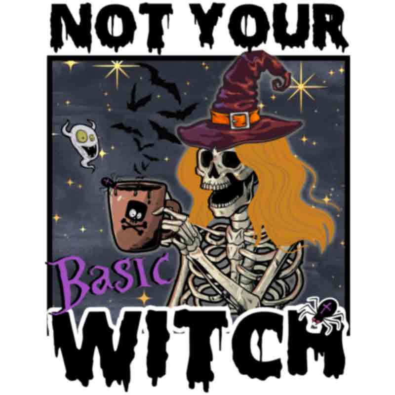 Not Your Basic Witch (DTF Transfer)
