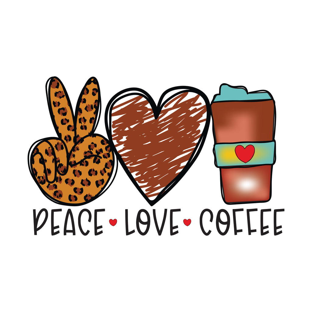 Peace Love Coffee (DTF Transfer)