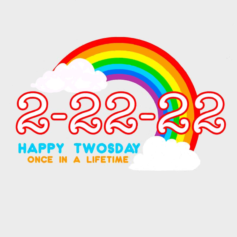 Rainbow Happy Twosday Once In A Lifetime SVG