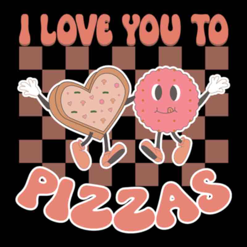 Retro Love You To Pizzas (DTF Transfer)