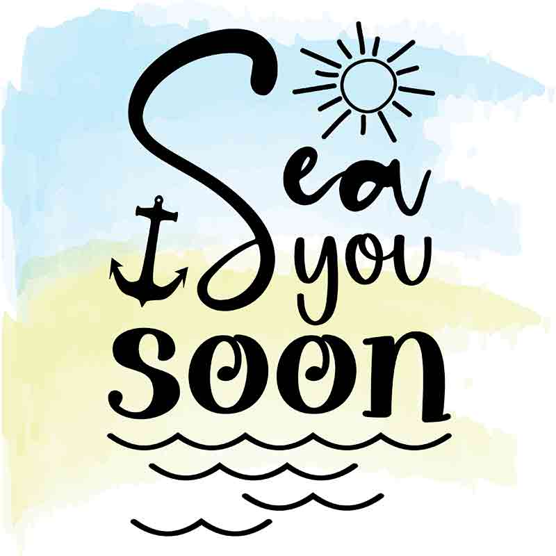 Sea You Soon (DTF Transfer)