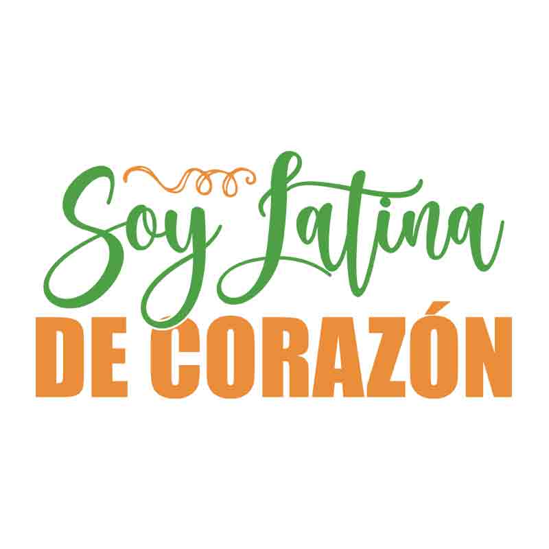 Soy Latina De Corazon (DTF Transfer)